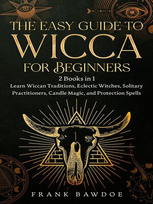 cover image of The Easy Guide to Wicca for Beginners
